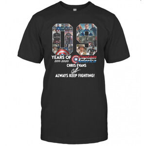 09 Years Of 2011 Captain America Chris Evans Always T-Shirt